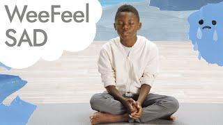 WeeFeel: Sadness || Emotional Awareness & Self-Regulation Techniques for Kids