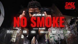 Kari B - No Smoke (Official Video) | Dir. ShotByDiz