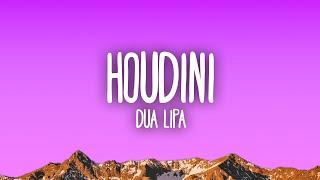 Dua Lipa - Houdini