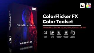 ColorFlicker FX - Professional Flashing Color Effects for Final Cut Pro - Pixel Film Studios