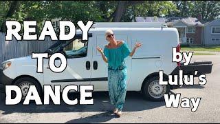 READY TO DANCE, BY LULU'S WAY - WHERE DID THIS SONG COME FROM?