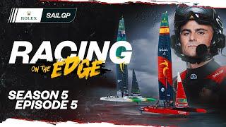 SailGP: Racing on the Edge // Season 5, Episode 5