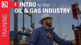 Oil and Gas Industry Overview [Training Basics Series]