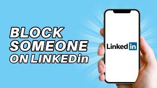 How to block someone on Linkedin