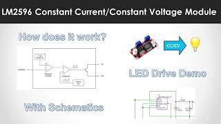 LM2596 CC CV Module - Operating Principles (With Demo)