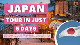 Japan 5 Day Itinerary: From Tokyo to Osaka