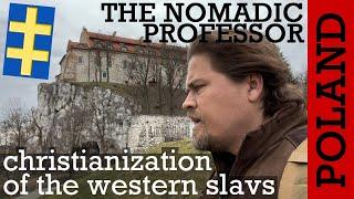 POLAND: How did the Western Slavs come to be Christians?