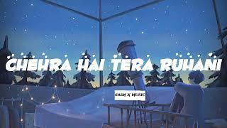 Chehra Hai Tera Ruhani ( TikTok vairal song ) 2024