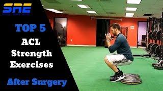 Top 5 ACL Strength Exercises Post Surgery | Sports Rehab Expert