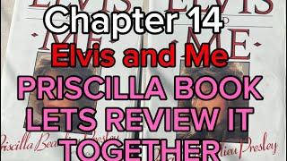 PRISCILLA PRESLEYS BOOK REVIEW ELVIS AND ME CHAPTER 14 - Defending Elvis Presley