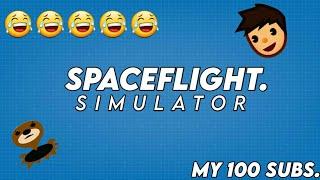 My First 100 Subs.//SFS |Astronaut in SFS