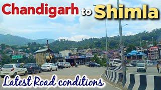 Chandigarh to Shimla latest Travel by Car | Shimla Road conditions | Shimla latest Travel #shimla