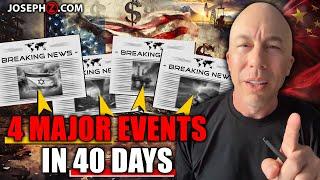 Prophetic Word—4 Major Events in 40 Days — praying for God’s Land! | Joseph Z