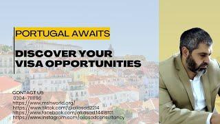 Portugal Awaits: Discover Your Visa Opportunities! | Ali Asad Official | MSH World Official