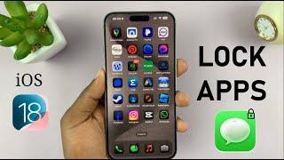 How To Lock Apps On iPhone (iOS 18) - FINALLY!!