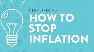 How to (Truly) Stop Inflation in the Economy