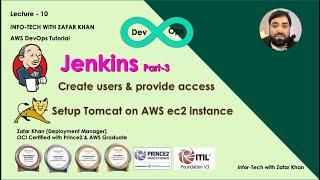 Jenkins Tutorial Part-3 | New Users setup | Tomcat Setup | Info Tech with Zafar Khan