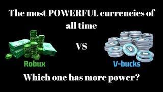 V-bucks and Robux are the most powerful currencies. (Fortnite & Roblox Discussion)