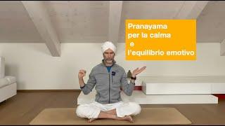 Pranayama per la calma e l'equilibrio emotivo