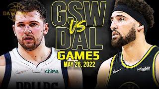 Golden State Warriors vs Dallas Mavericks Game 5 Full Highlights | 2022 WCF | FreeDawkins