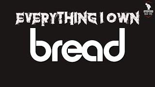 Bread | Everything I Own (Karaoke + Instrumental)