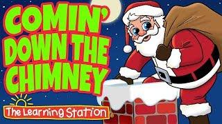 Comin’ Down the Chimney - Christmas Songs for Kids (Lyrics) - Kids Dance Song - The Learning Station