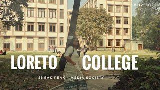 Sneak Peak - For Media Society 2022 | Loreto College , Kolkata |