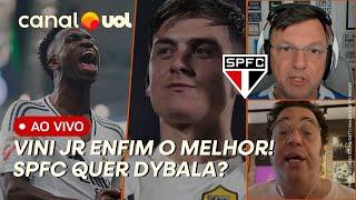  MAURO CEZAR E CASAGRANDE! VINI JR MELHOR DO MUNDO! SÃO PAULO QUER DYBALA? RICHARLISON NO FLAMENGO?