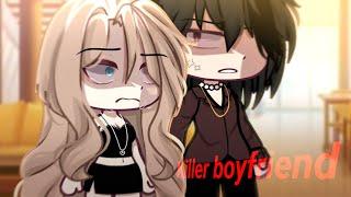 Killer boyfriend [] meme - glm / Original [] TW! - gacha life ;