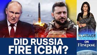 Ukraine Fires British Missiles at Russia, Putin Unleashes ICBM | Vantage with Palki Sharma