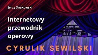 Internetowy Przewodnik Operowy / "Cyrulik sewilski" Rossiniego