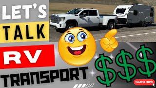 RV Transport Info I Wish I Knew Before Starting My Journey!