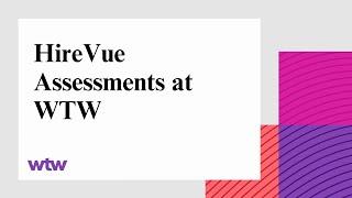 HireVue Assessments at WTW