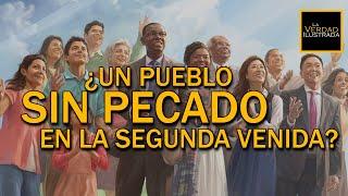  EN 1 MINUTO: ¿PARA QUÉ NECESITA DIOS UN PUEBLO SIN PECADO EN LA SEGUNDA VENIDA?