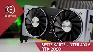 Die MIT ABSTAND BESTE GRAFIKKARTE UNTER 400 € ! RTX 2060 im Test