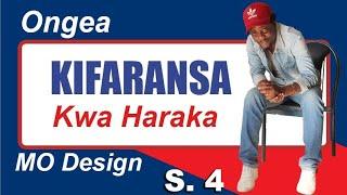 ONGEA KIFARANSA KWA HARAKA NA MO DESIGN SOMO LA 4