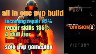 The division 2  amazing incoming repair with Bighorn PVP build year 6 season 2