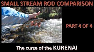 PART 4 - Small stream TENKARA ROD COMPARISON - The curse of the KURENAI tenkara (seiryu) rod!