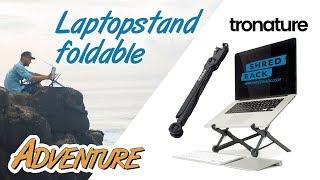 Laptopstand foldable - Laptopständer faltbar - klein, leicht, praktisch von tronature by ShredRack