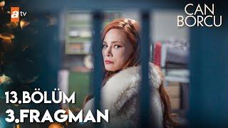Can Borcu 13. Bölüm 3. Fragmanı |"Yaptığın kötülükler için hesap günü geldi..." @atvturkiye
