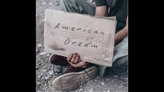 Noah Thompson - American Dream - (Official Audio)