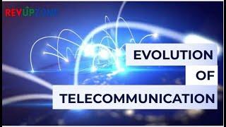 Evolution of telecommunication