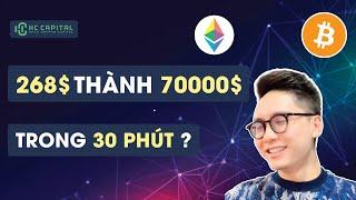 Ryan Nguyen Biến 268$ Thành 70000$ Trong 30 Phút? | HC - CAPITAL