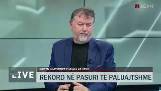 Rekord në pasuri të paluajtshme- Begaj: Ja pse u rritën investimet e huaja në vend - SCAN Live