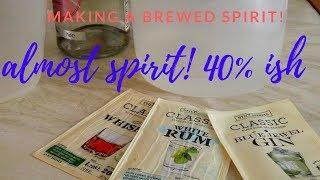 making brewed spirits 40% ish