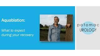 Aquablation Therapy - Postoperative Instructions - Potomac Urology