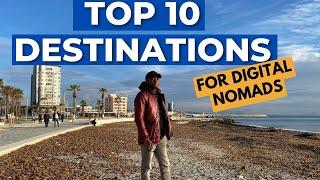 Top 10 Digital Nomad Destinations - August 2023