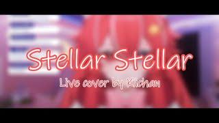 【Kiichan】Stellar Stellar - 星街すいせい 【live cover】