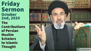 The Contributions of Persian Muslim Scholars to Islamic Thought | 10/2/20 | Sayed Mostafa Al-Qazwini