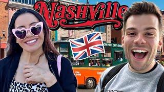 Brits Explore Nashville for the First Time! | NASHVILLE Series